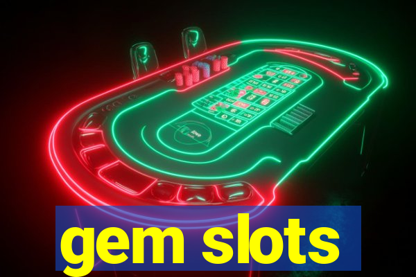 gem slots